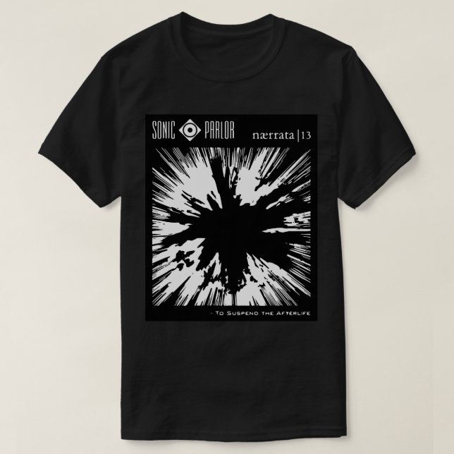 To Suspend the Afterlife T-Shirt (Design Front)