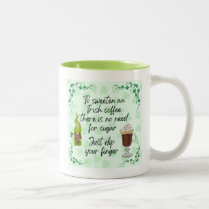To Sweeten an Irish Coffee. Two-Tone Coffee Mug