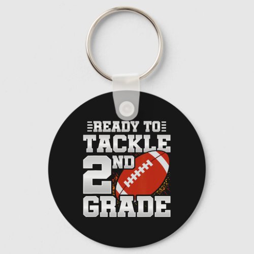 To Tackle 2nd Grade _ First Day Of School _ 2nd Gr Keychain