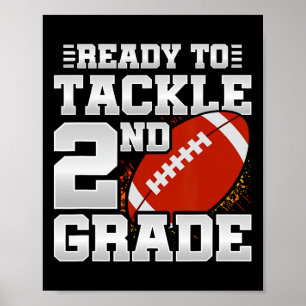 To Tackle 2nd Grade - First Day Of School - 2nd Gr Poster