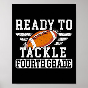 To Tackle Fourth Grade Back To School Football  Poster