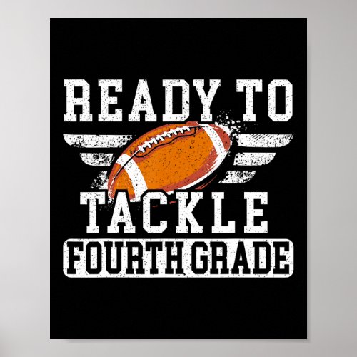 To Tackle Fourth Grade Back To School Football  Poster