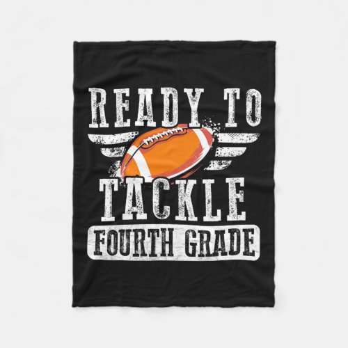 To Tackle Fourth Grade Football Ball Back To Schoo Fleece Blanket