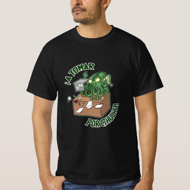 To take for Cthulhu! T-Shirt (Front)