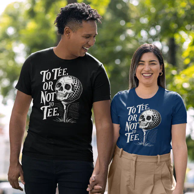 To Tee or Not to Tee - Stylish Funny Golf T-Shirt