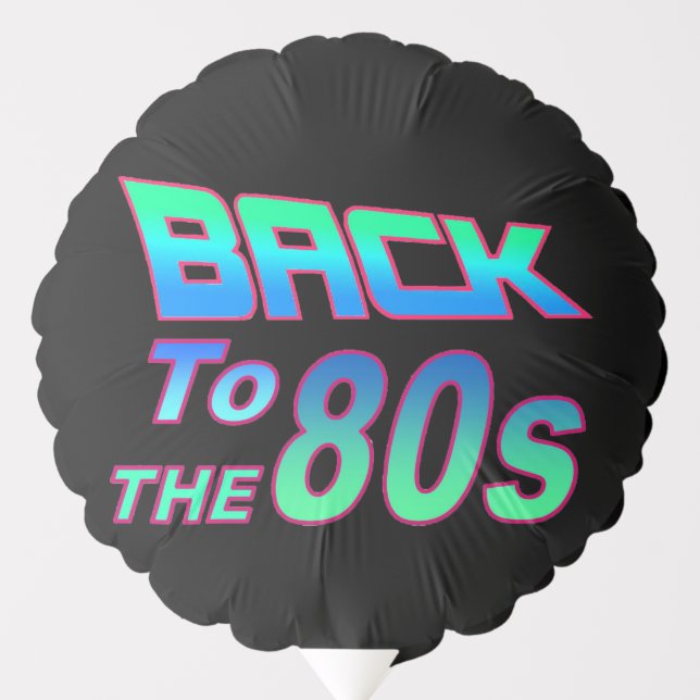 To the 80s 1 balloon (Front)