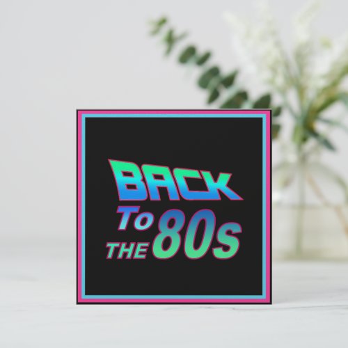 To the 80s 1 Invitation