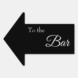 To the Bar, Simple Black Script Arrow Sign