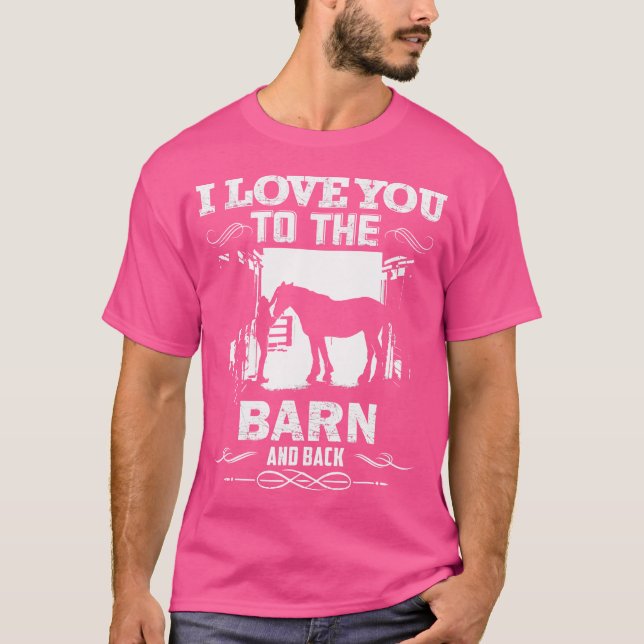 To The Barn And Back Horse Lover Riding T-Shirt (Front)