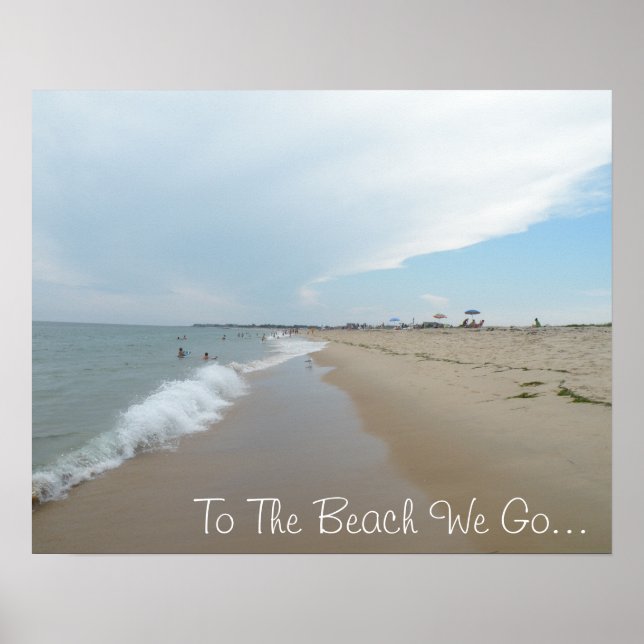 To The Beach We Go Poster (Front)