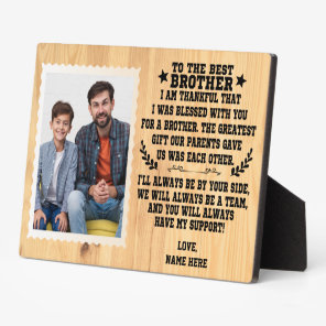 To The Best Brother From Sister or Brother & Photo Plaque