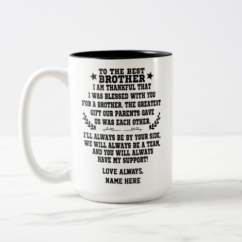 To The Best Brother From Sister or Brother Two_Tone Coffee Mug