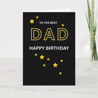 To The Best Dad Happy Birthday Card