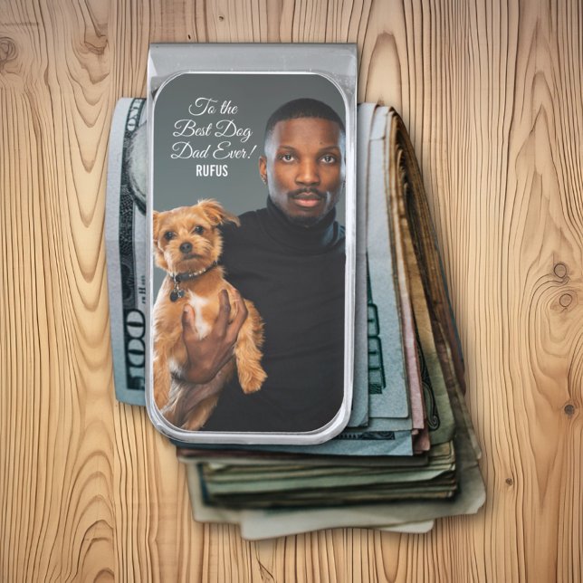 To the Best Dog Dad Ever Custom Photo Silver Finish Money Clip (Creator Uploaded)