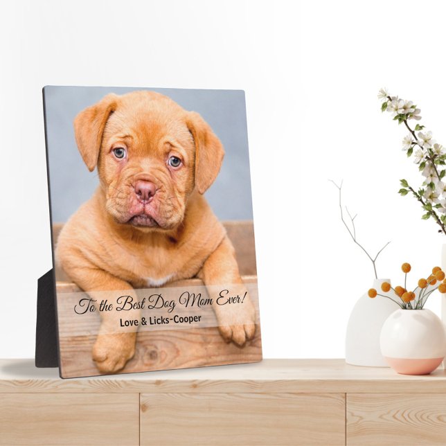 To the Best Dog Mom Ever Custom Photo Plaque (Creator Uploaded)