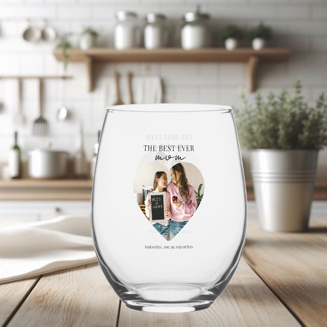 To the Best Ever Mom Photo Heart Stemless Wine Glass (Creator Uploaded)