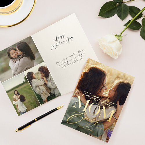 To The Best Mom Ever Script Mothers Day Photo Foil Greeting Card
