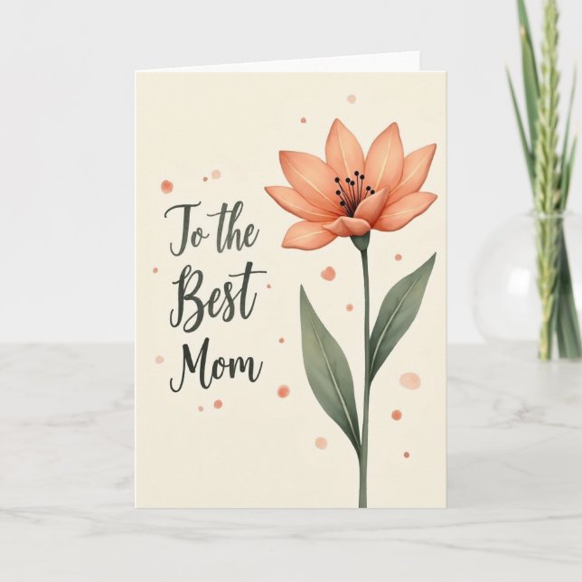 To The Best Mom Flower Card (Front)