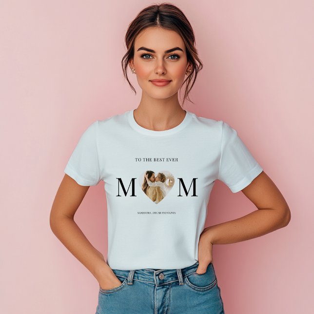 To the Best Mom Photo Heart  T-Shirt (Creator Uploaded)