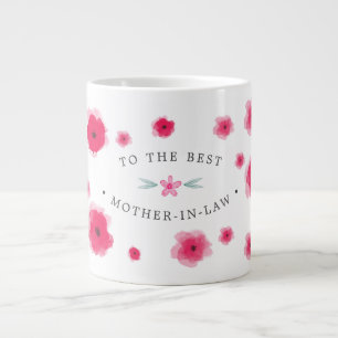 To The Best Mother-In-Law Pink Floral Giant Coffee Mug