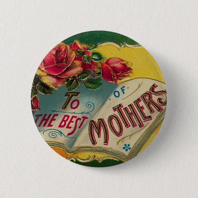 To The Best of Mothers Button (Front)