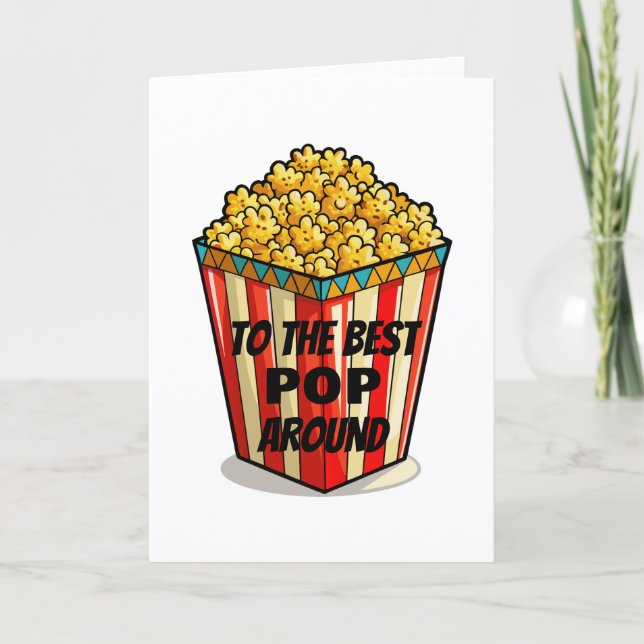 To The Best POP Around Father's Day Card (Front)
