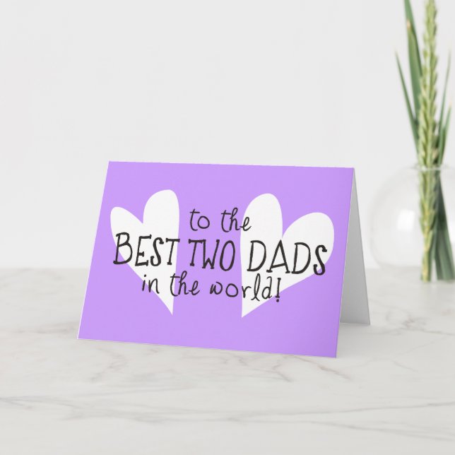 To The Best Two Dads In The World Card (Front)