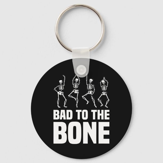 To The Bone Skeleton Funny Halloween Skeleton  Keychain (Front)