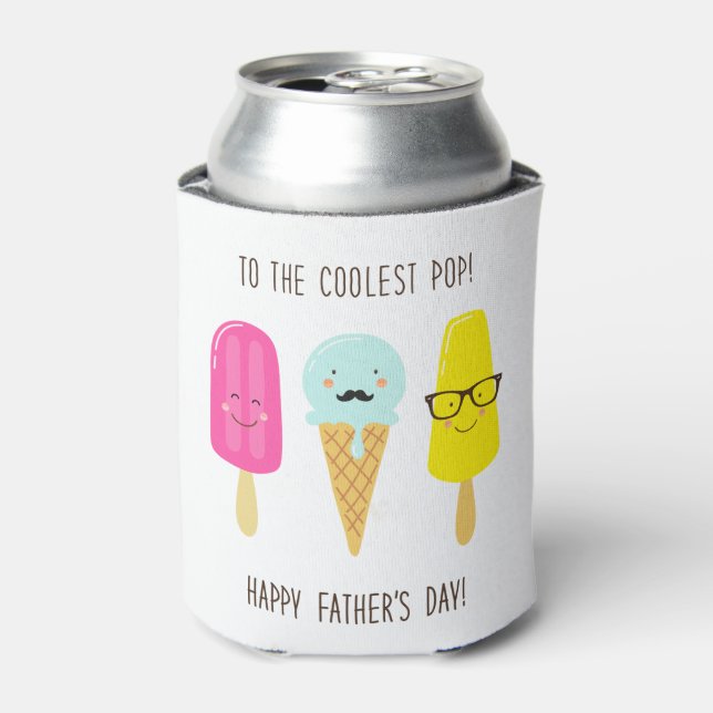 To The Coolest Pop - Father's Day Can Cooler (Can Front)