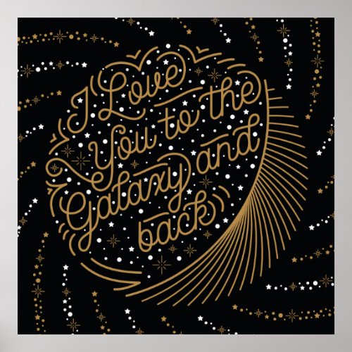 To the Galaxy and Back Poster 24x24