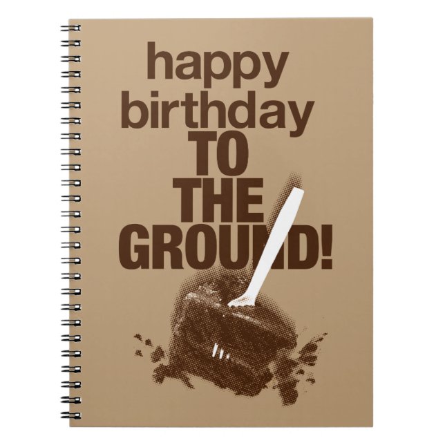 To the Ground 2 Notebook (Front)