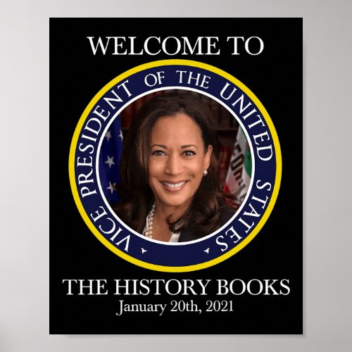 To The History Books Kamala Harris 2021 Usa Vp  Poster