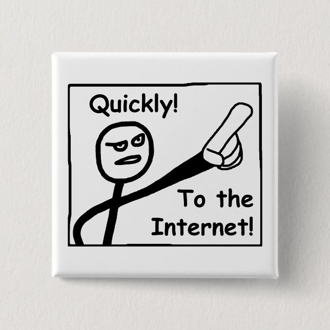 To The Internet Button (Front)