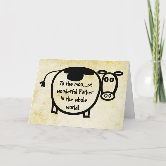 To the Moo... st wonderful Father Card (Front)