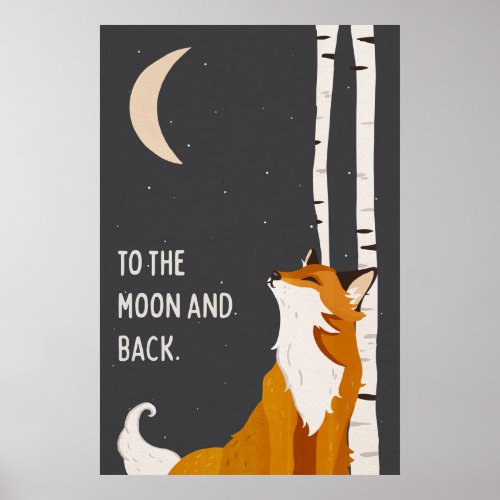To The Moon And Back _ Cute Fox  Moon Kids Poster