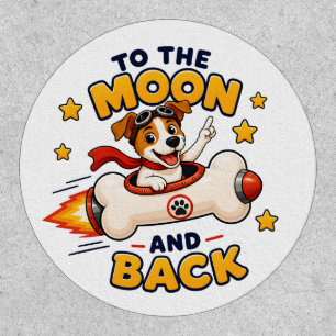 To The Moon And Back Dog Space Adventure Patch