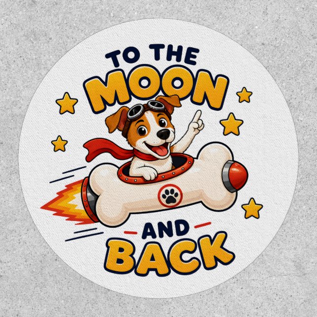 To The Moon And Back Dog Space Adventure Patch (Front)