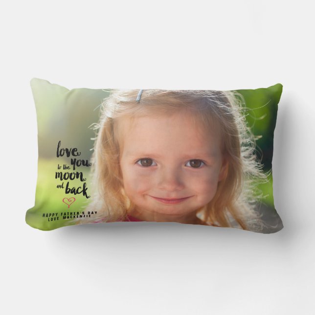 To the Moon and Back | Father's Day Photo Pillow (Front)
