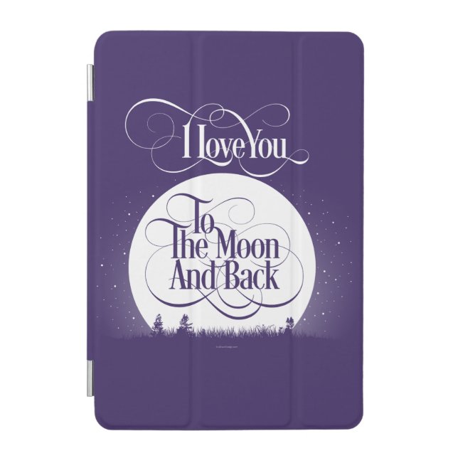 To The Moon And Back iPad Mini Cover (Front)