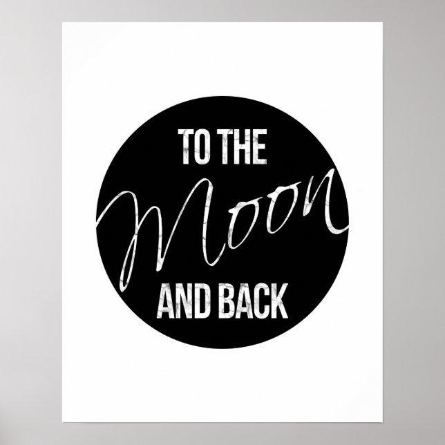 To the moon and back quote Love poster (Front)