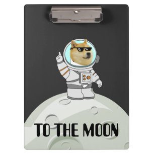 To The Moon Dogecoin Astronaut Meme Funny Crypto Clipboard