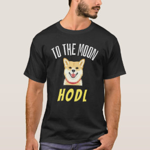 To The Moon Hodl Shiba Inu Coin Doge Cryptocurrenc T-Shirt