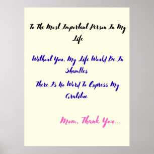To The Most Important Person in My Life Poster