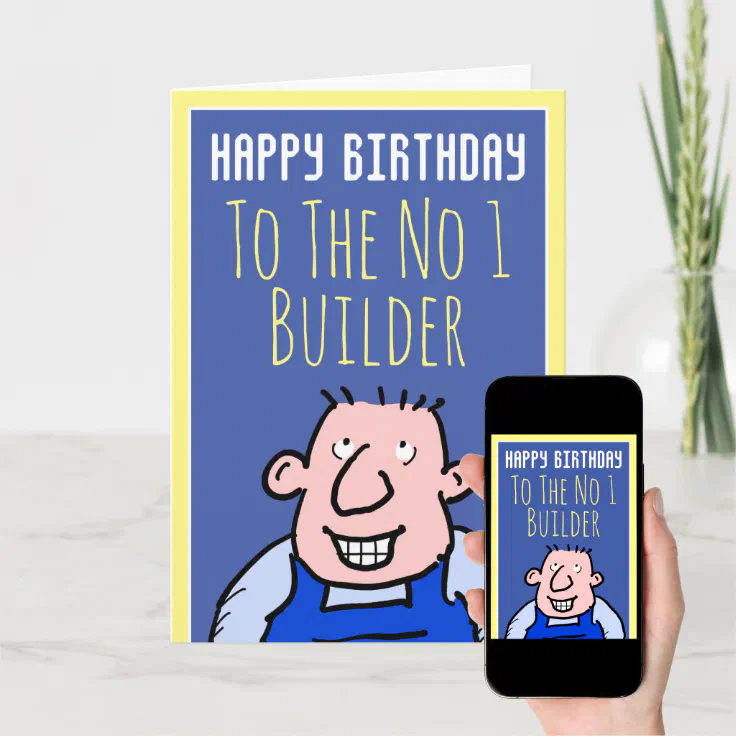 To The Number One Builder Happy Birthday Card Zazzle