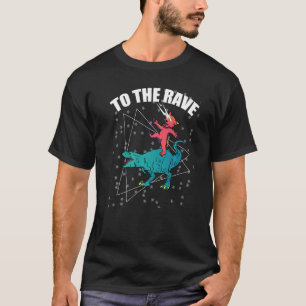 To The Rave Dinosaur Cat  EDM Music Rave Techno T-Shirt
