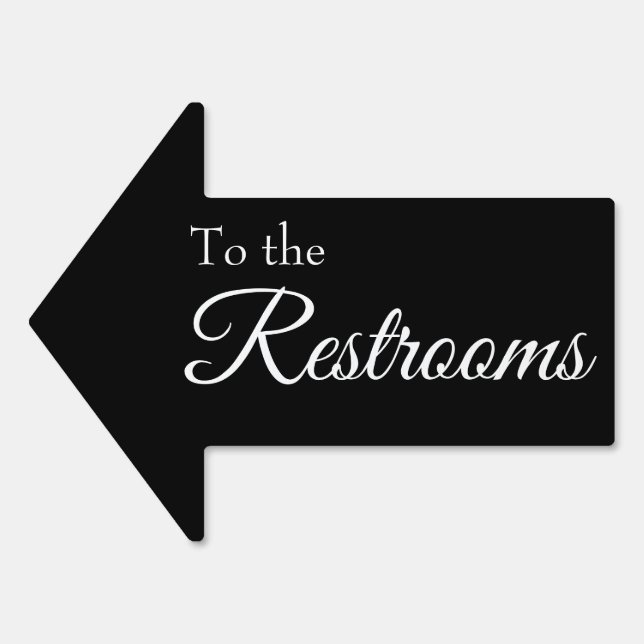 To the Restrooms Simple Black Script Arrow Sign (Front)
