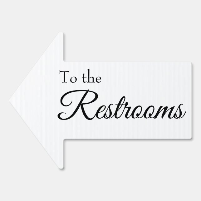 To the Restrooms Simple Black & White Script Arrow Sign (Front)