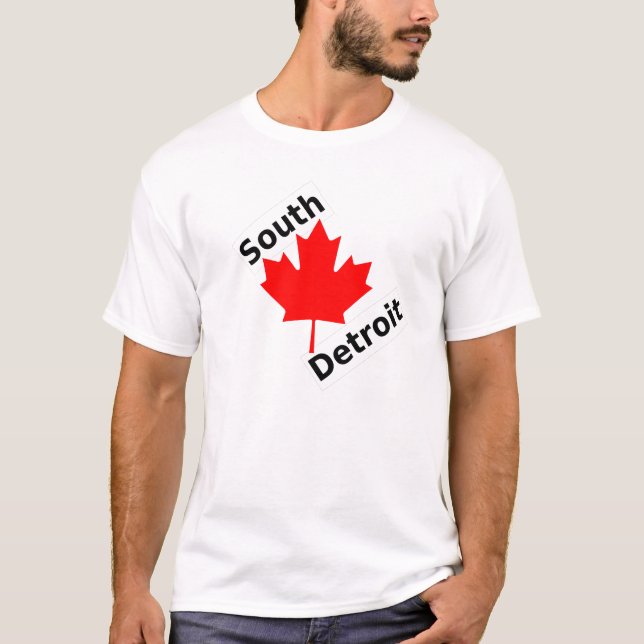To the South of Detroit is... T-Shirt (Front)