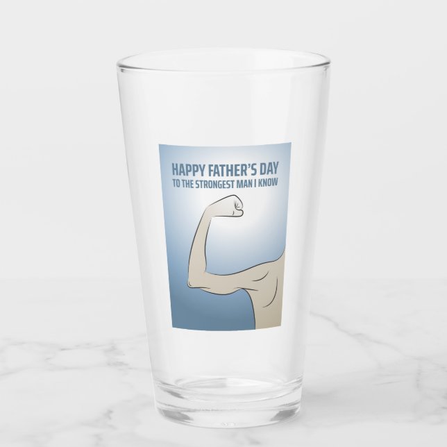 TO THE STRONGEST MAN I KNOW GLASS (Front)