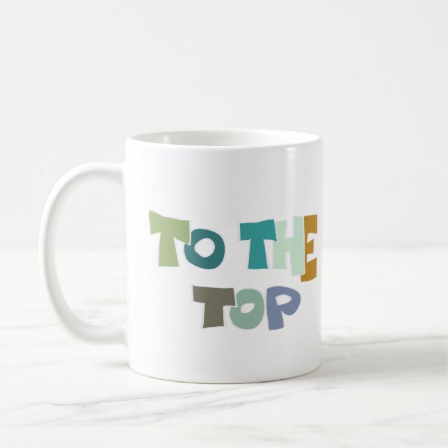 To The Top Coffee Mug (Left)